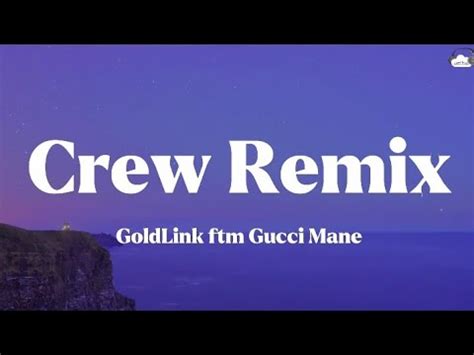 crew gucci goldlink lyrics.